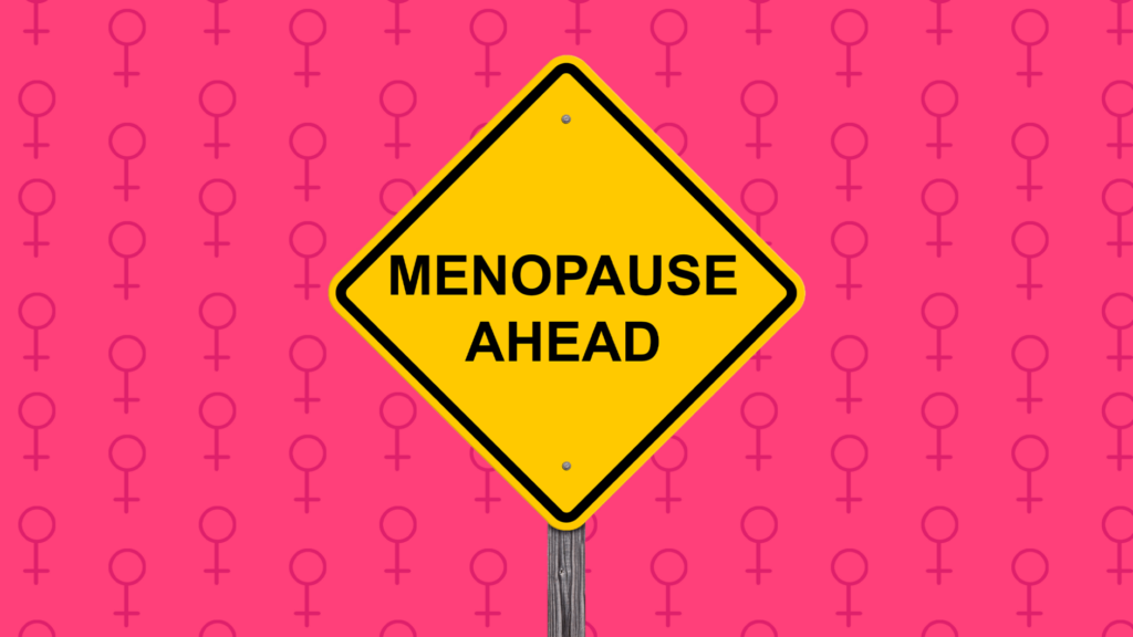 Menopause ahead